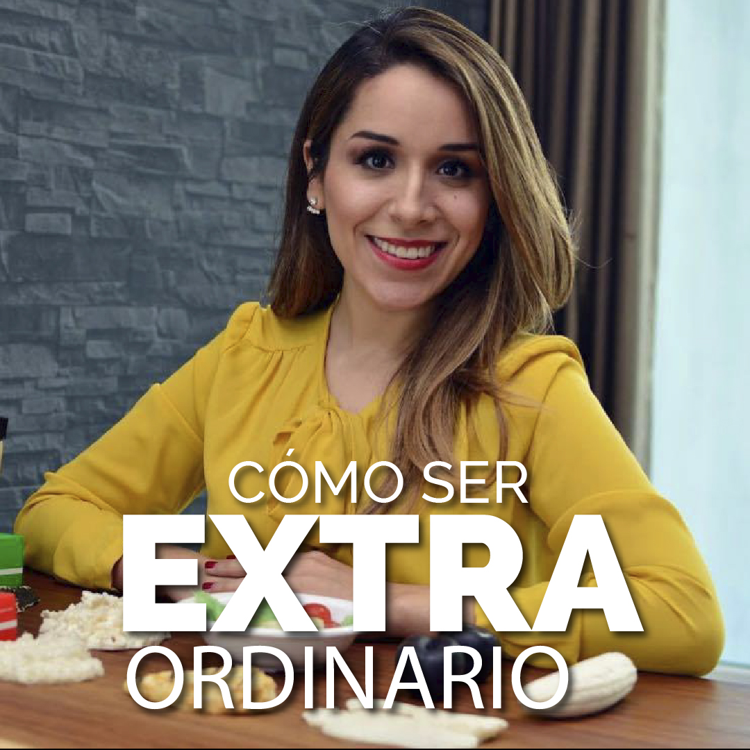 Cómo ser EXTRAORDINARIO