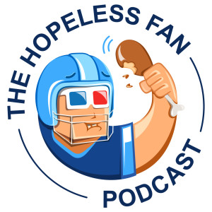 The Hopeless Fan 9.3.19 (w/ bonus at the end)