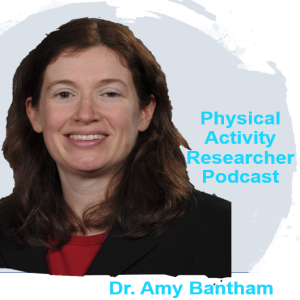 Best Practices in Health and Activity Consulting - Dr. Amy Bantham (Pt2) - Practitioner's Viewpoint Series