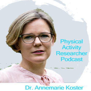 How Physical Behavior Affects Metabolic Syndrome and Type 2 Diabetes. Dr Annemarie Koster (Pt1)