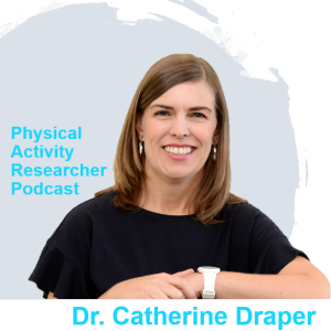 Dr Catherine Draper - PA | SB | 24h guidelines | Children | Dissemination