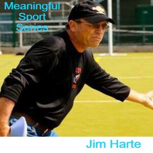 Telling Stories in Physical Education (Pt1) - Jim Harte - Meaningful Sport Series