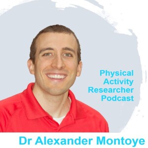 The Future of Accelerometry Analysis Methods - Dr Alexander Montoye (Pt2)