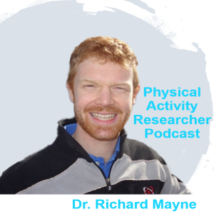 Encouraging Inactive People to Exercise More Requires a Thoughtful and Considered Approach - Dr Richard Mayne (Pt1) - Practitioner´s Viewpoint