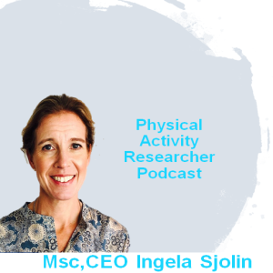 Solution to Make Exercise Prescription Work in Hospitals! MSc, CEO Ingela Sjölin (Pt1) - Practitioner’s Viewpoint Series