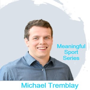 Can MMA Provide a Context for Cultivating Stoic Virtues (Pt2)? Michael Tremblay – Meaningful Sport Series