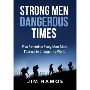 Strong Men, Dangerous Times - Jim Ramos (VIDEO)