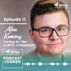 Ep. 13 - Caring for the LGBTQ Community - Alexander Kemery