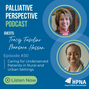Ep. 30 - Caring for Underserved Patients in Rural and Urban Settings