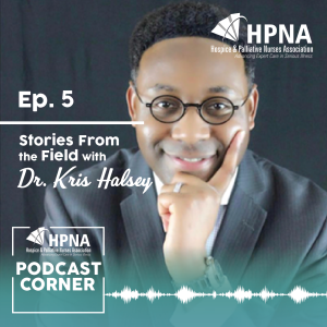 Ep. 5 - Stories from the Field with Dr. Kristopher Halsey