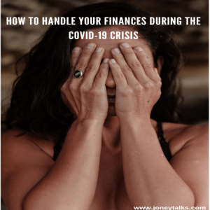 How to handle your finances during the Covid-19 crisis