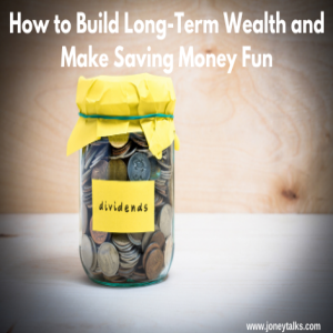 How to Build Long-Term Wealth and Make Saving Money Fun with Daniel