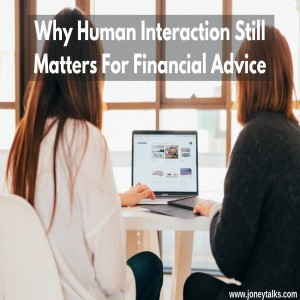 Why Human Interaction Still Matters For Financial Advice with Brian