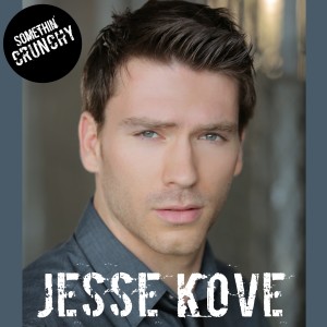 #127 | Jesse Kove joins SOMETHIN’ CRUNCHY