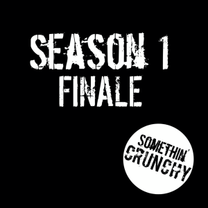 #32 | SEASON 1 FINALE