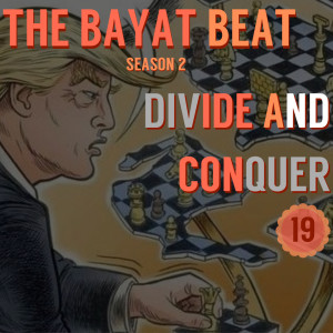 Divide and Conquer | The Bayat Beat [019]