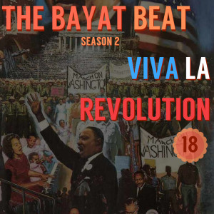 Viva La Revolution | The Bayat Beat [018]