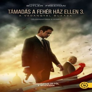 [Filmek]! » Támadás a Fehér Ház ellen 3. – A védangyal bukása Teljes Film Magyarul Online 2019