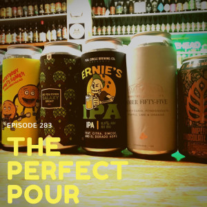 The Pours of 2018: Perfect Pour episode 283