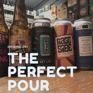 Rotate Your Light Indie Beer To The Front | The Perfect Pour 291