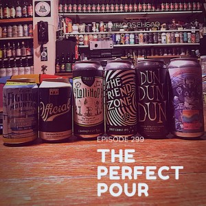 World Between Worlds Episode: Perfect Pour Craft Beer Show #299