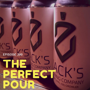 Zacks Brewing and Taproom Sizes: The Perfect Pour #280
