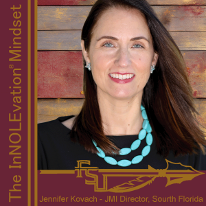 46 - Fostering Entrepreneurship: Jennifer Kovach's Journey with the Jim Moran Institute