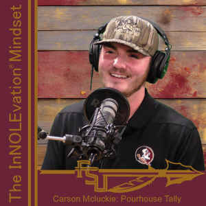 The InNOLEvation® Mindset Podcast (S5e6): Interview with Carson Mcluckie, Co-founder of Pourhouse Tally Mobile Bar