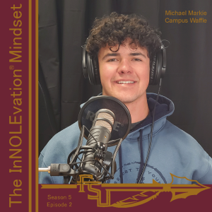 S5E2 The InNOLvation® Podcast -Michael Markie - Founder of Campus Waffle