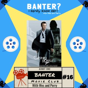 BMC #16- Casino Royale