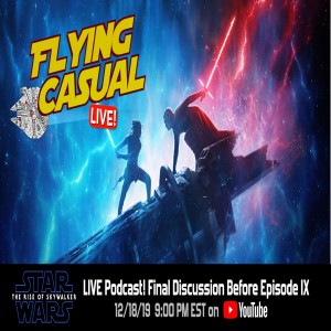 Ep. 15 - LIVE Podcast! Final Discussion Before Star Wars: The Rise Of Skywalker | The Rise of Kylo Ren Comic Discussion