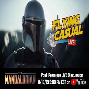 Ep. 9 - 'The Mandalorian' Series Premiere | LIVE Discussion on YouTube