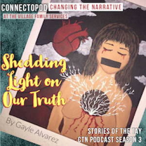Changing the Narrative-Unhoused Youth:  Shedding Light on Our Truth by Gayle Alvarez