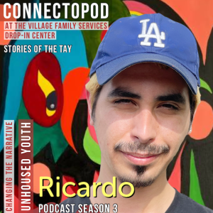Changing the Narrative-Unhoused Youth: Ricardo Cobian