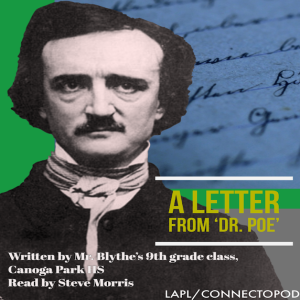 LAPL/Canoga Park HS The Edgar Allan Poe Project- Letter number 2