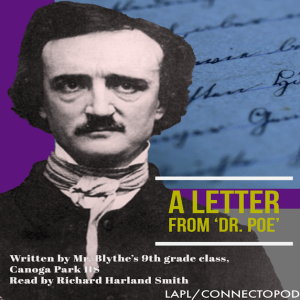 LAPL/Canoga Park HS The Edgar Allan Poe Project- Letter number 1