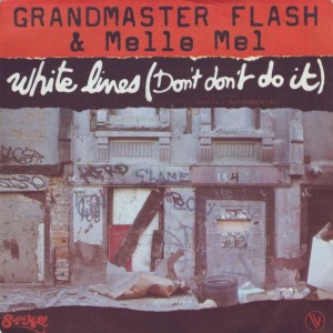 Grandmaster Flash & Melle Mel - White Lines  - Dillinger - Cocaine in My Brain