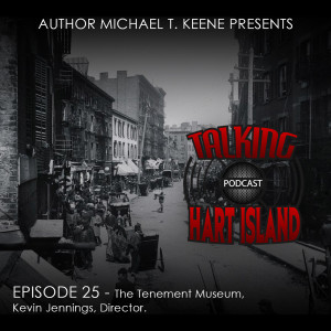 The Tenement Museum with Kevin Jennings, Director