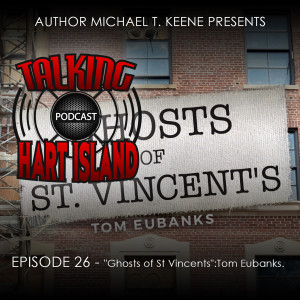 Ghosts of St Vincents with Tom Eubanks