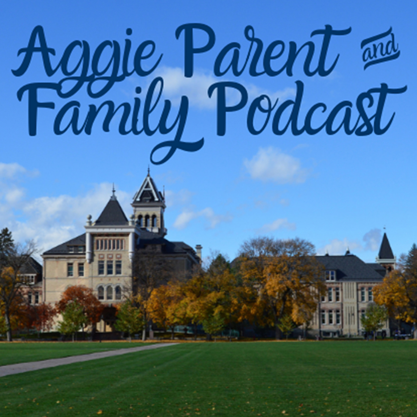 Aggie Parent & Family Podcast