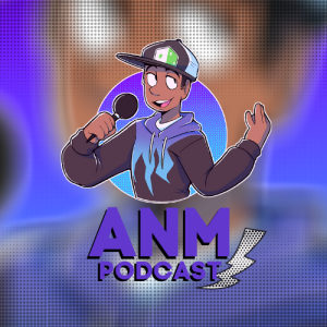 ANM Podcast Episode 1