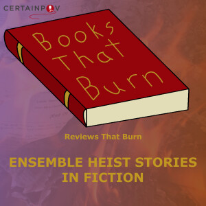 Ensemble Heist Stories in Fiction