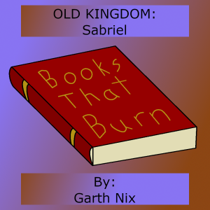 Series 1, Episode 1: Sabriel - Garth Nix