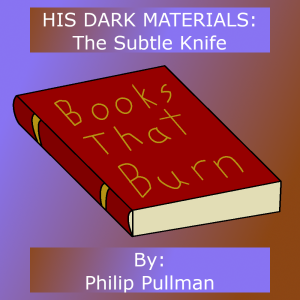 Series 2, Episode 2: The Subtle Knife - Philip Pullman