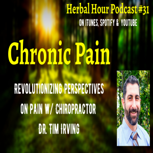 Revolutionizing Ideas about Chronic Pain: The Neuroscience, Role of Beliefs and How to Overcome Pain with Chiropractor Dr. Tim Irving.