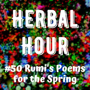 Essential Rumi Poems for Spring