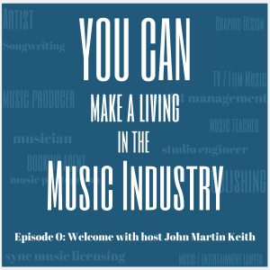 Episode 0: Welcome from John Martin Keith