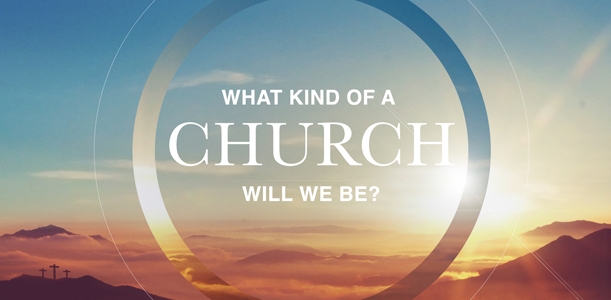 What Kind of Church