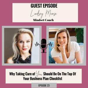 {Guest} Why Taking Care of You Should Be At The Top of Your Business Checklist