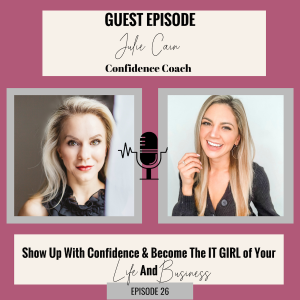 {Guest} Show Up With Confidence & Become The "IT GIRL" Of Your Life And Business